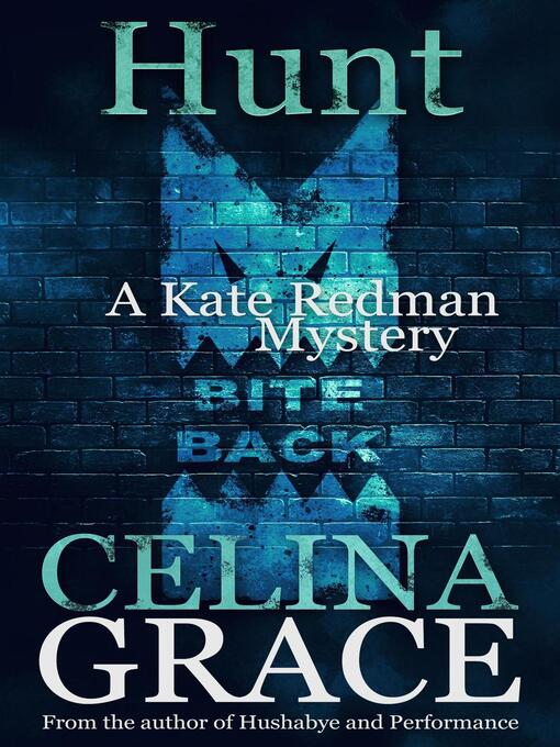 Title details for Hunt by Celina Grace - Available